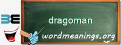 WordMeaning blackboard for dragoman